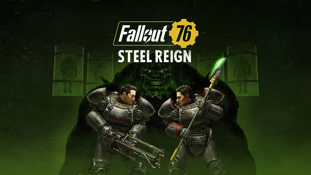 Fallout 76 Steel Reign Release Date